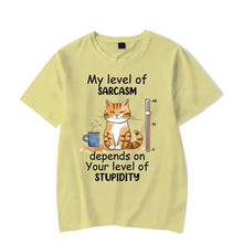 Load image into Gallery viewer, My Level of Sarcasm Depends on Your Level of Stupidity T-Shirt [Plus Size Available]
