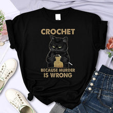 Load image into Gallery viewer, Crochet Because Murder Is Wrong Cattitude T-Shirt [Plus Size Available]
