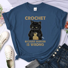 Load image into Gallery viewer, Crochet Because Murder Is Wrong Cattitude T-Shirt [Plus Size Available]
