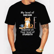 Load image into Gallery viewer, My Level of Sarcasm Depends on Your Level of Stupidity T-Shirt [Plus Size Available]
