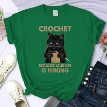 Load image into Gallery viewer, Crochet Because Murder Is Wrong Cattitude T-Shirt [Plus Size Available]
