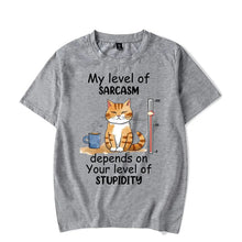 Load image into Gallery viewer, My Level of Sarcasm Depends on Your Level of Stupidity T-Shirt [Plus Size Available]

