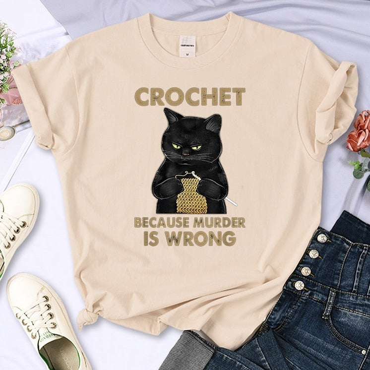 Crochet Because Murder Is Wrong Cattitude T-Shirt [Plus Size Available]